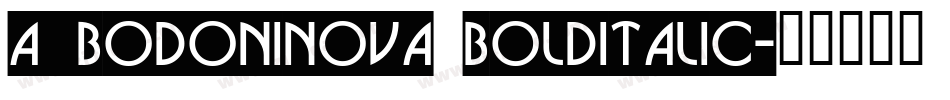 a_BodoniNova BoldItalic字体转换